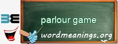 WordMeaning blackboard for parlour game